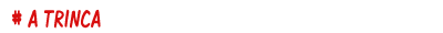 1trinca.png