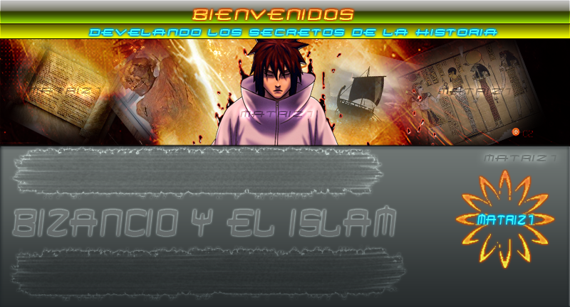 Bizancio y El Islam.